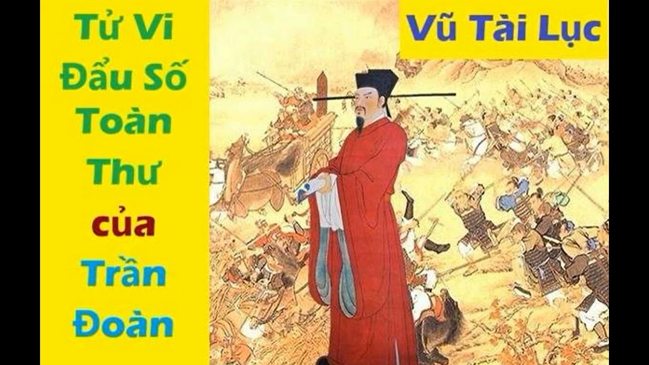 Giới thiệu Tử Vi Đẩu Số Toàn Thư của Trần Đoàn - Vũ Tài Lục