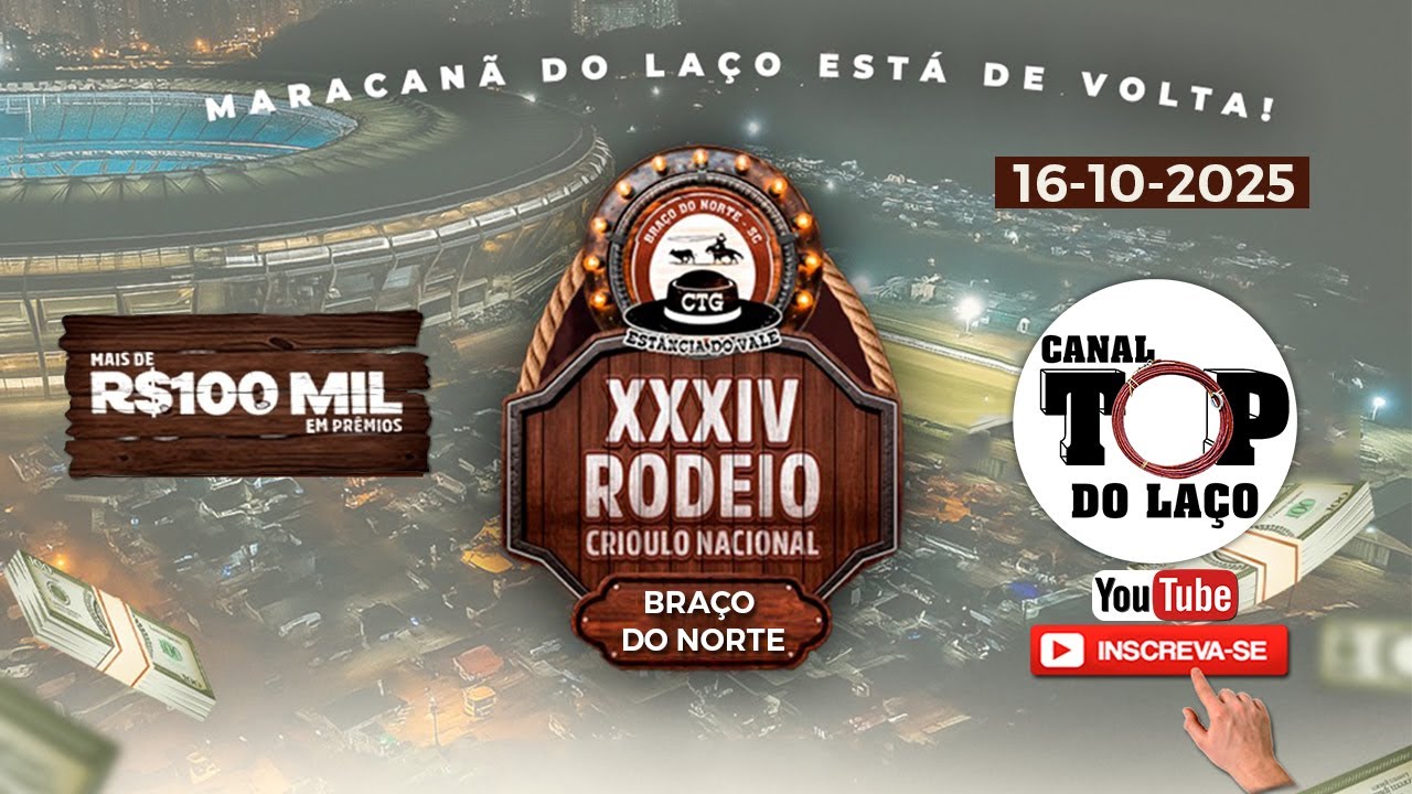 🐴34º RODEIO CRIOULO NACIONAL CTG ESTÂNCIA DO VALE | BRAÇO DO NORTE - SC 🐴