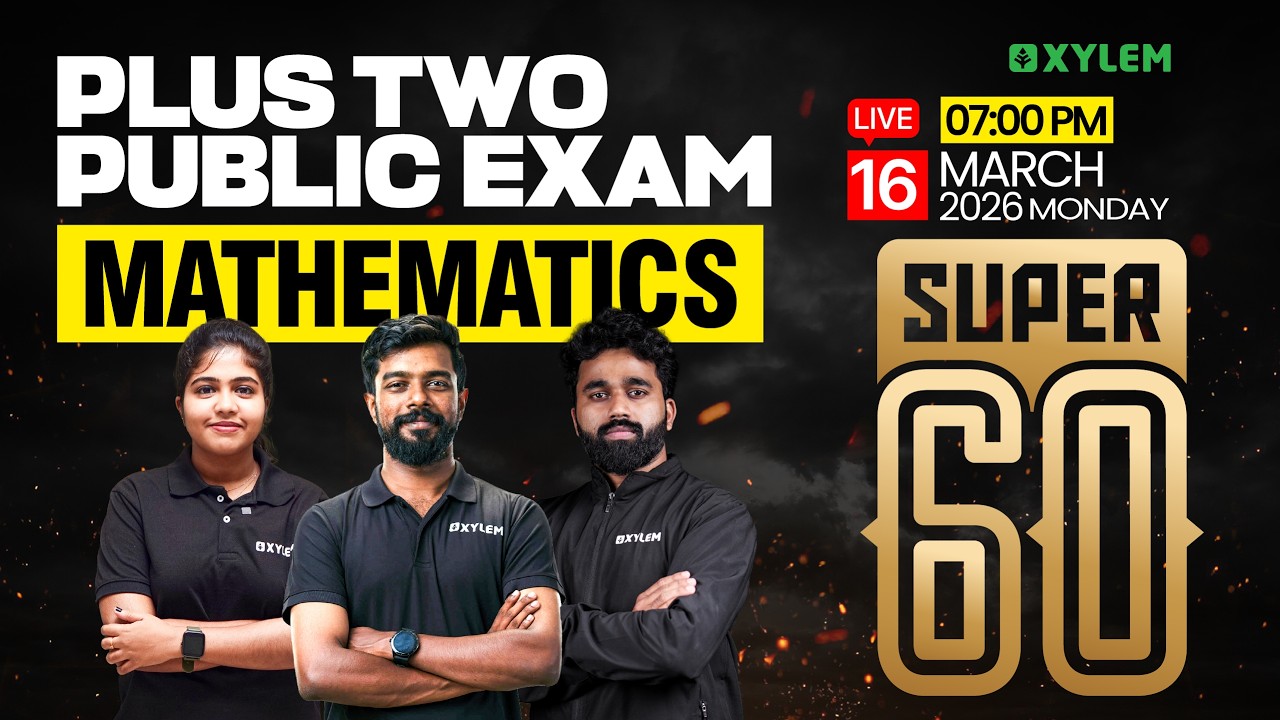 Plus Two Maths | Super 60 | Xylem Plus Two