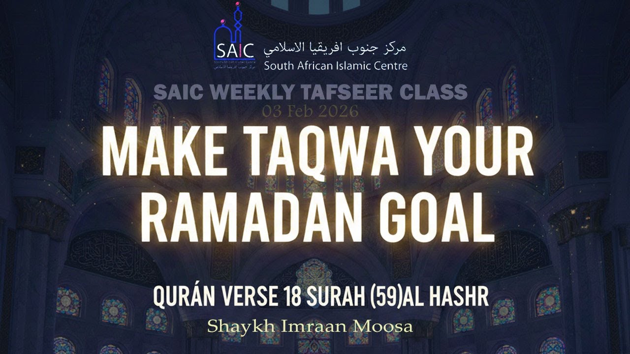 Make Taqwa Your Ramadan Goal