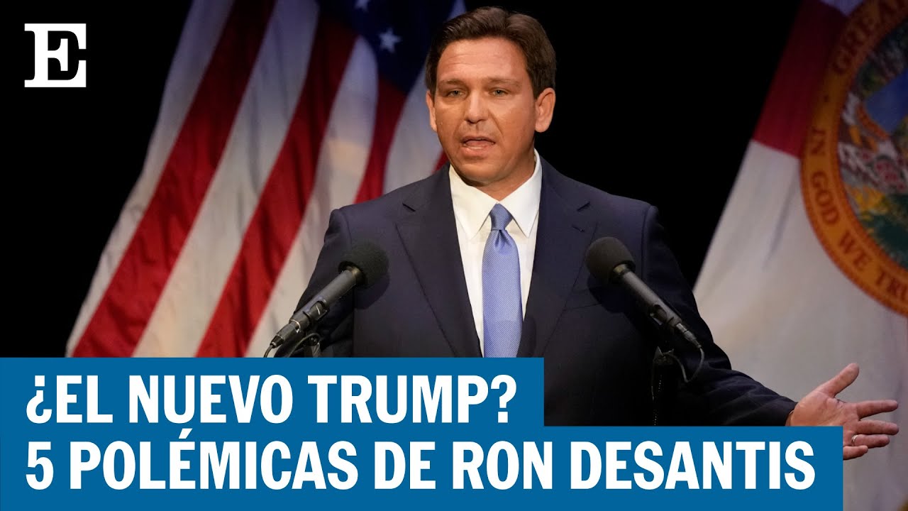 Ron DeSantis, en 5 polémicas como gobernador de Florida | EL PAÍS