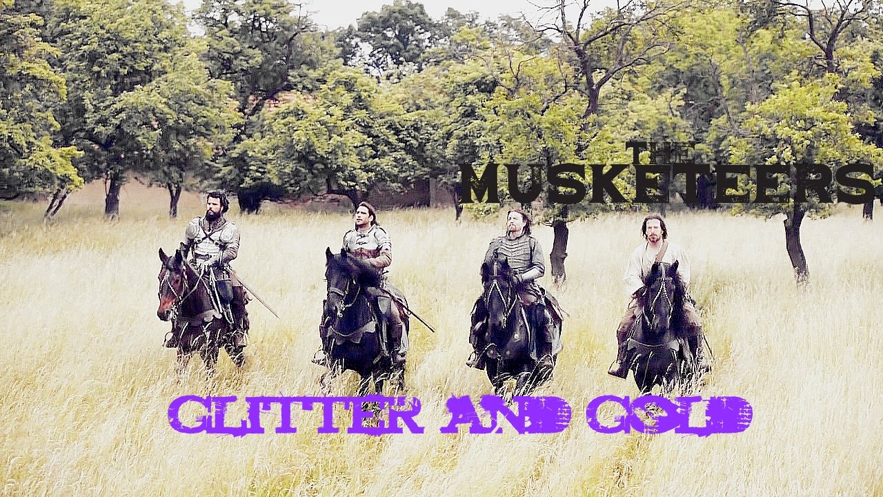 The Musketeers || Glitter And Gold (3x01)