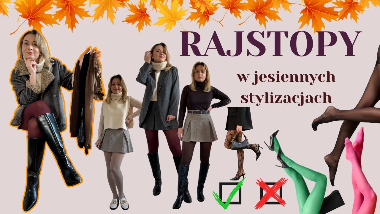 Jak stylizować RAJSTOPY jesienią 🍂 by nie zrujnować stylizacji 👀