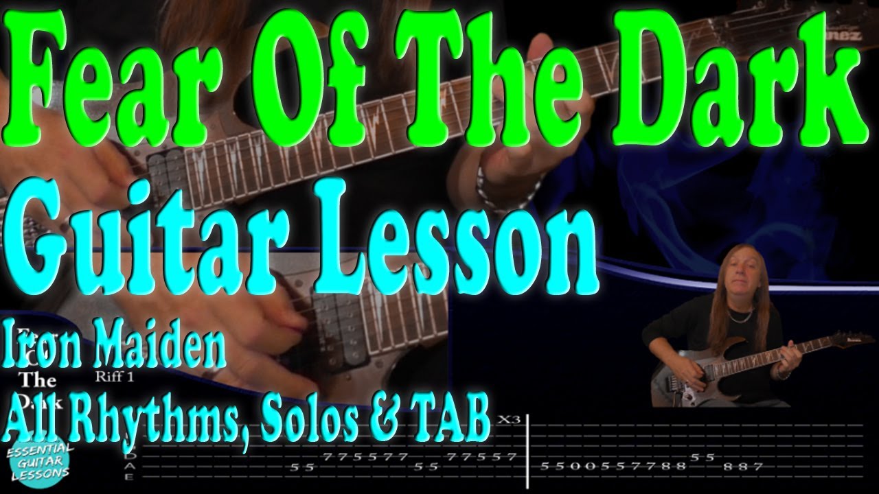How To Play Fear Of The Dark On Guitar