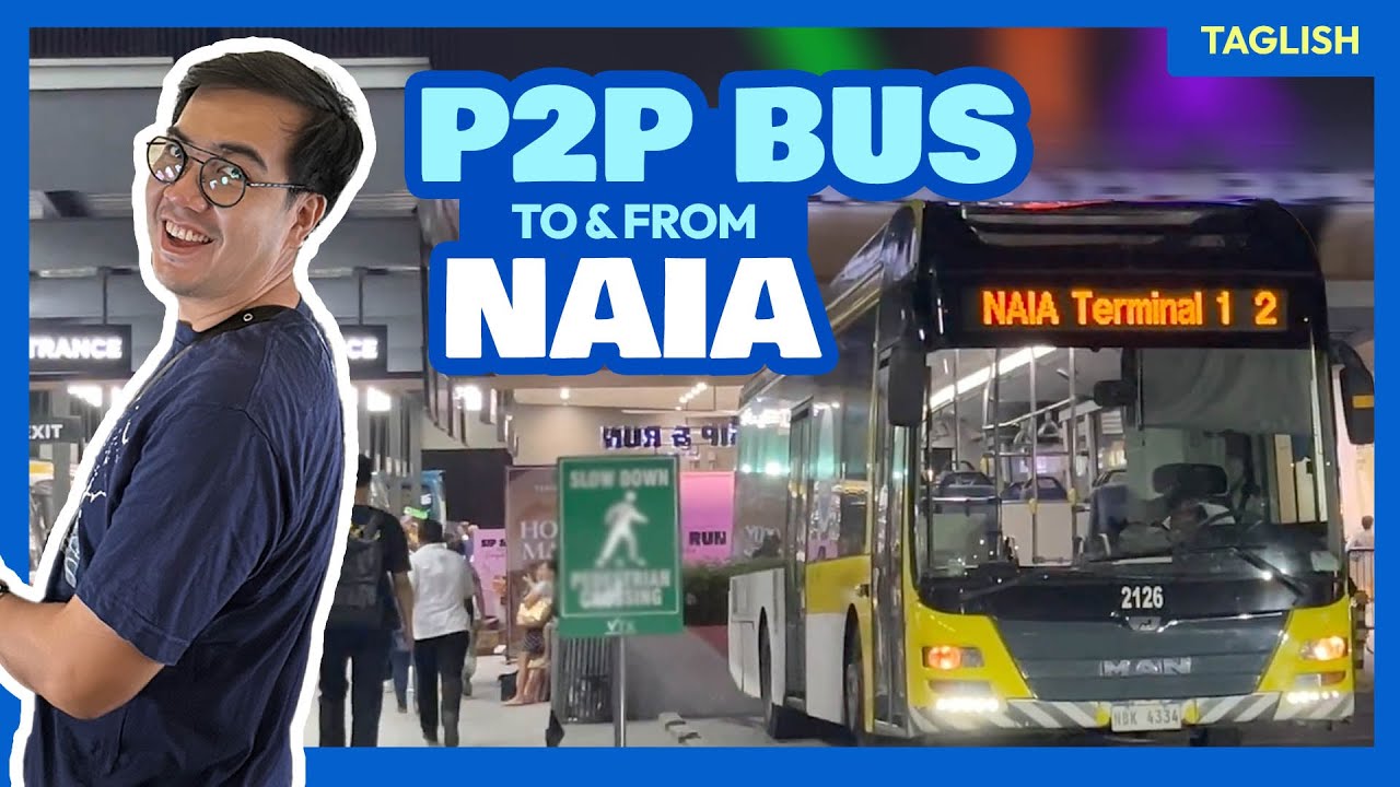 UBE Express P2P Bus Schedule & Fare: NAIA Terminal 1, 2, 3 to Cubao, PITX, Manila etc • TPT Filipino