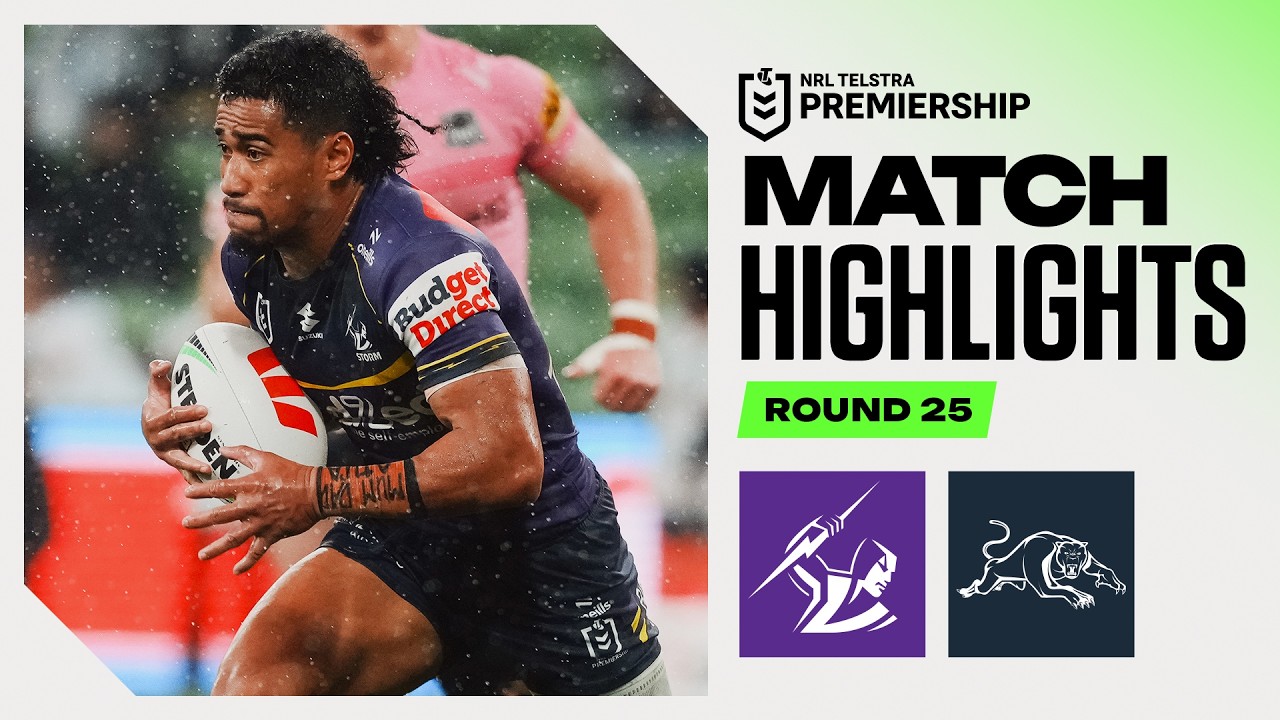 NRL 2026 | Storm v Panthers | Match Highlights | Round 25
