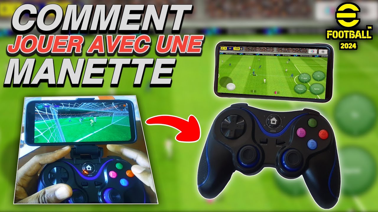 COMMENT JOUER À EFOOTBALL 2024 MOBILE AVEC UNE MANETTE (Paramétrer)