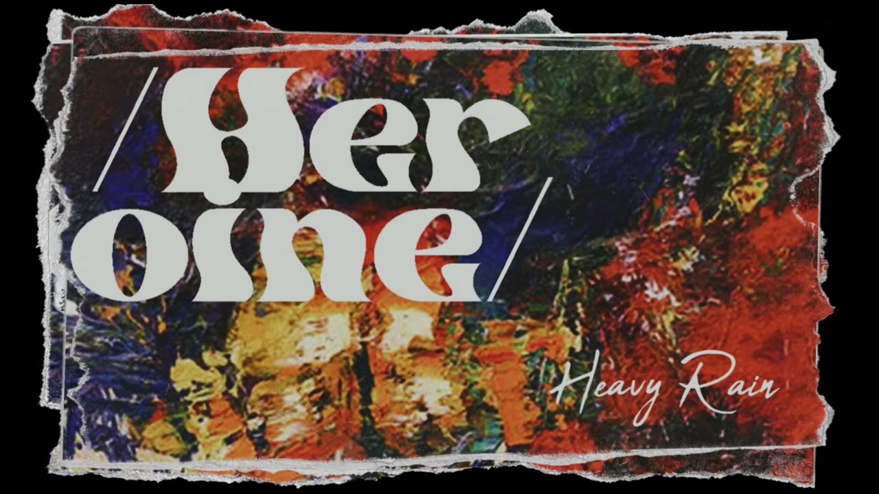 Heroine - Heavy Rain