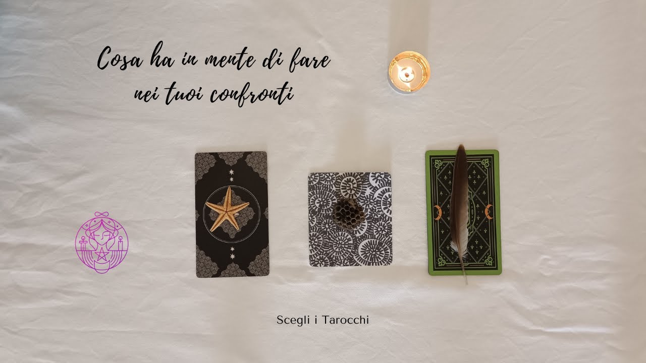 💞 Cosa ha in mente di fare nei tuoi confronti ☘🌟🔮 Scegli i tarocchi