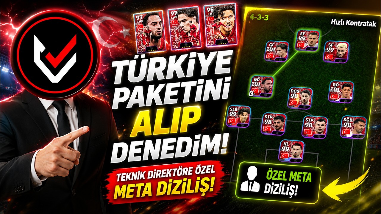 T&uuml;rkiye Paketi Geldi 🔥 T.D &Ouml;zel META Diziliş 💪 eFootball 2026 Mobile