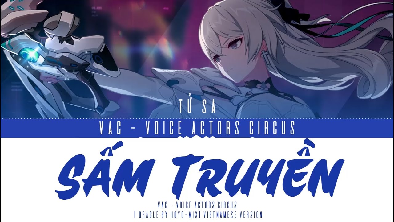 Sấm Truyền - Oracle - Ca khúc ấn tượng Honkai Impact 3 (Việt Hoá)