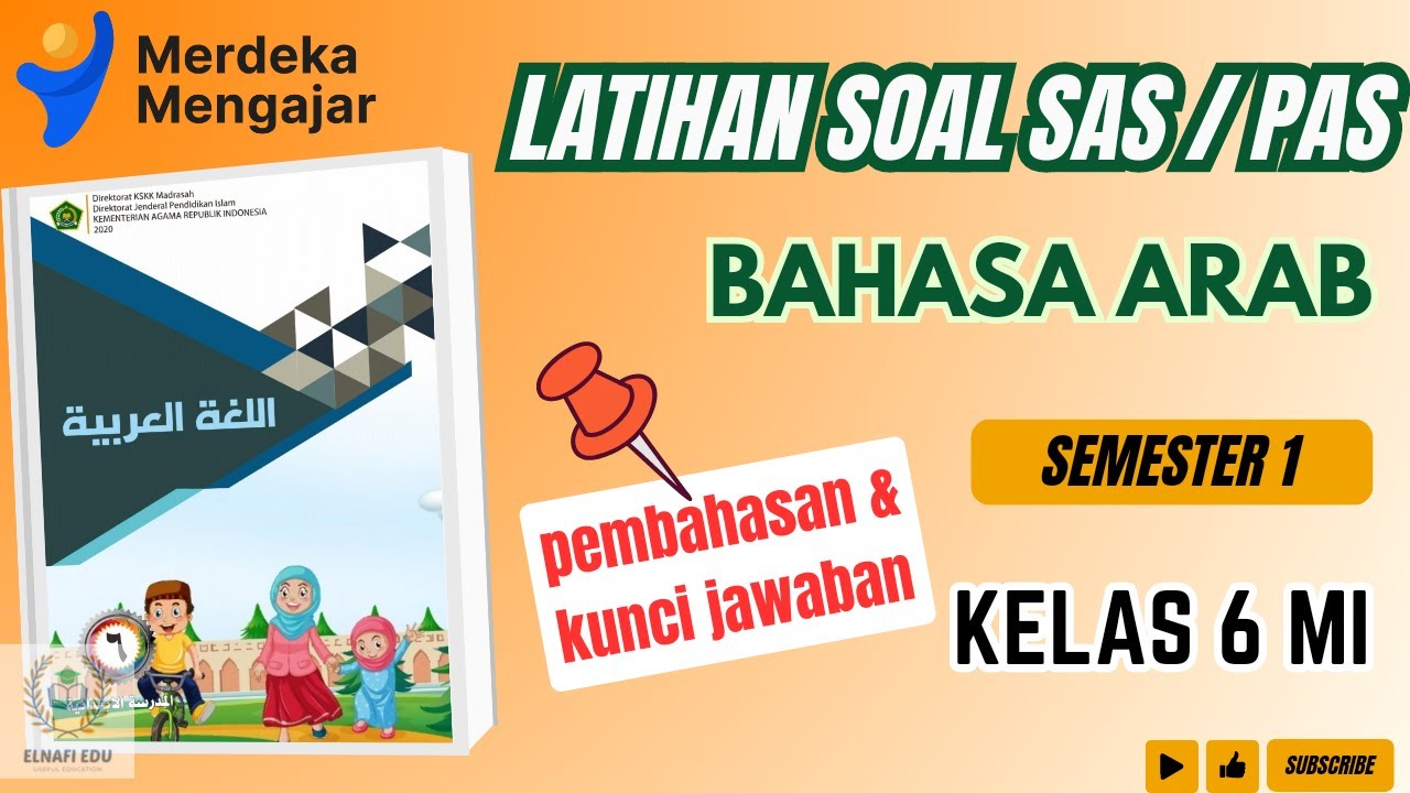 LATIHAN Soal SAS / PAS BAHASA ARAB kelas 6 MI Semester 1 |Pembahasan dan Kunci Jawaban