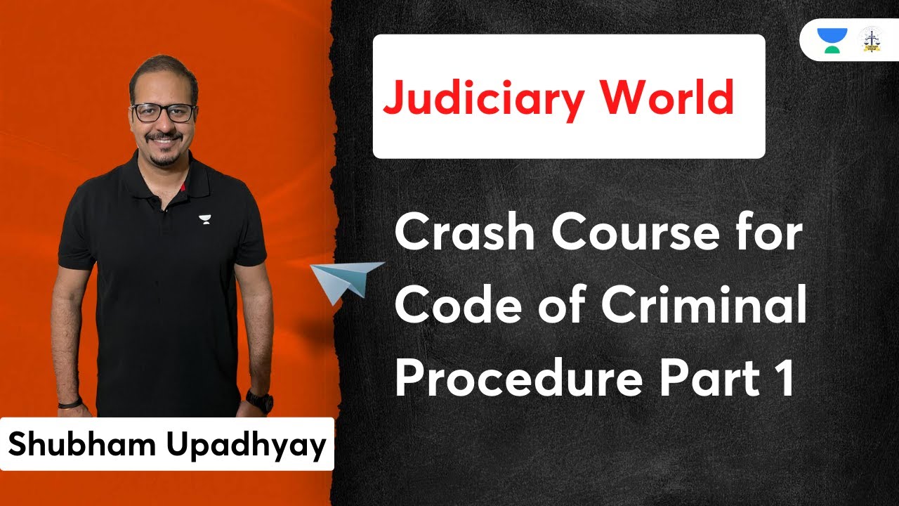 Crash Course for Code of Criminal Procedure Part 1 | Judiciary Exams | Shubham Upadhyay