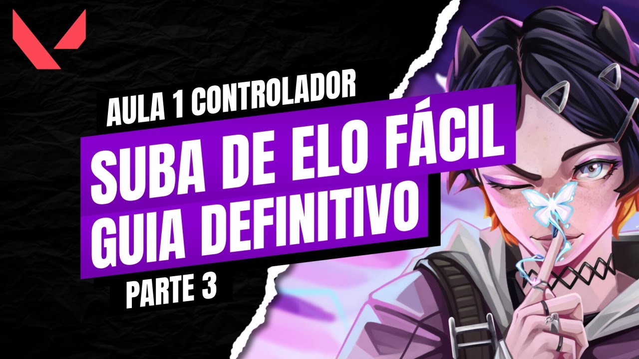 TELEMULA - SUBINDO DE ELO NO VALORANT  - GUIA DO CONTROLADOR (PARTE 3)