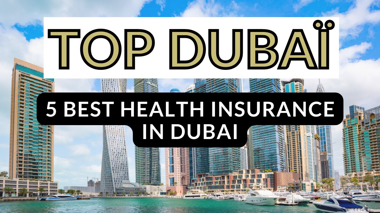 5 Best Health Insurance in Dubai