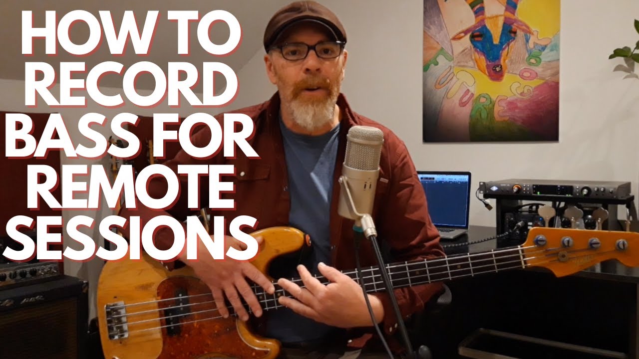 How to be a remote session bassist
