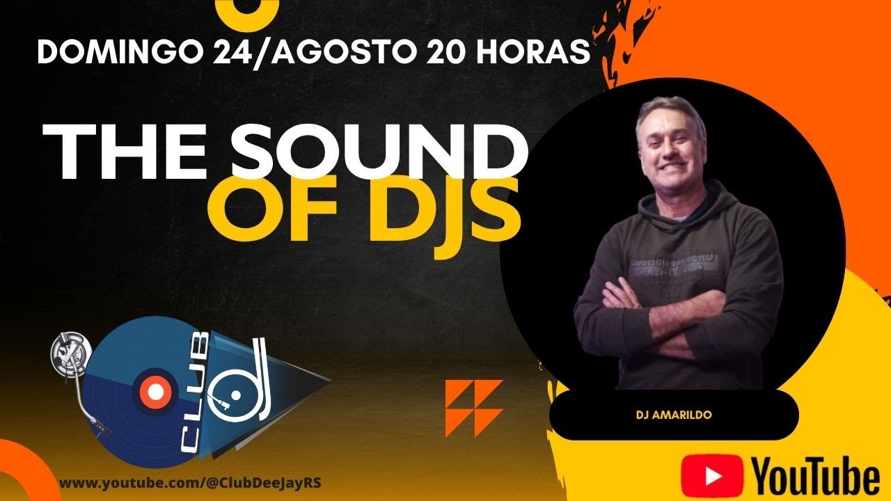 The Sound Of Dj's - Ao Vivo 24/08/2025 Dj Amarildo