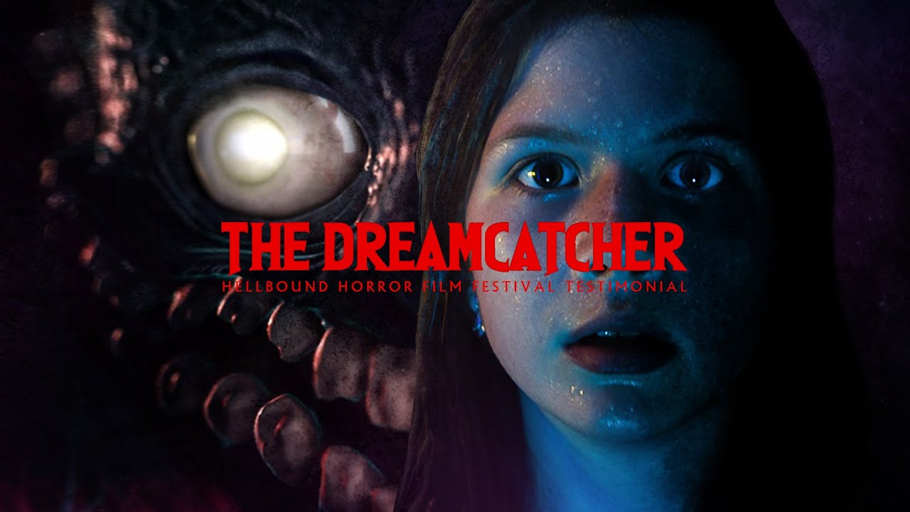 THE DREAMCATCHER - Hellbound Horror Festival Testimonial - Cindy Stenberg