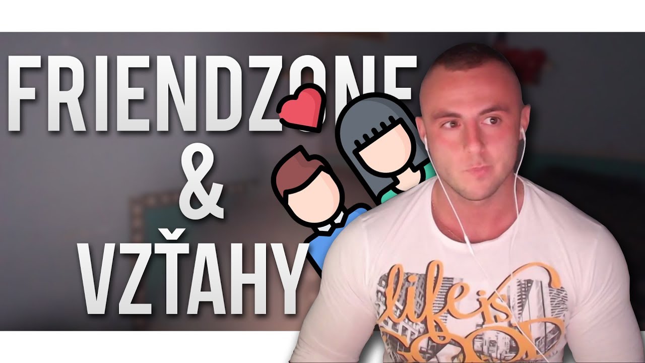 MAŤO - FRIENDZONE & VZŤAHY