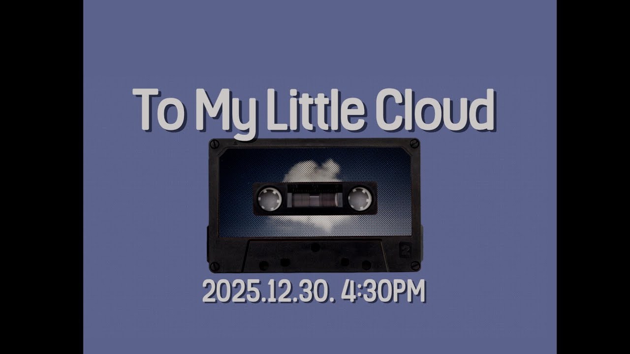 [자작곡] To My Little Cloud