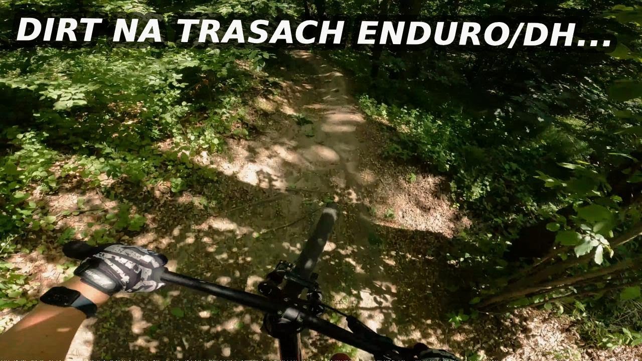 DIRTEM PO TRASACH ENDURO I DOWNHILL  🤯🤯🤯 | Zero bieżnika...
