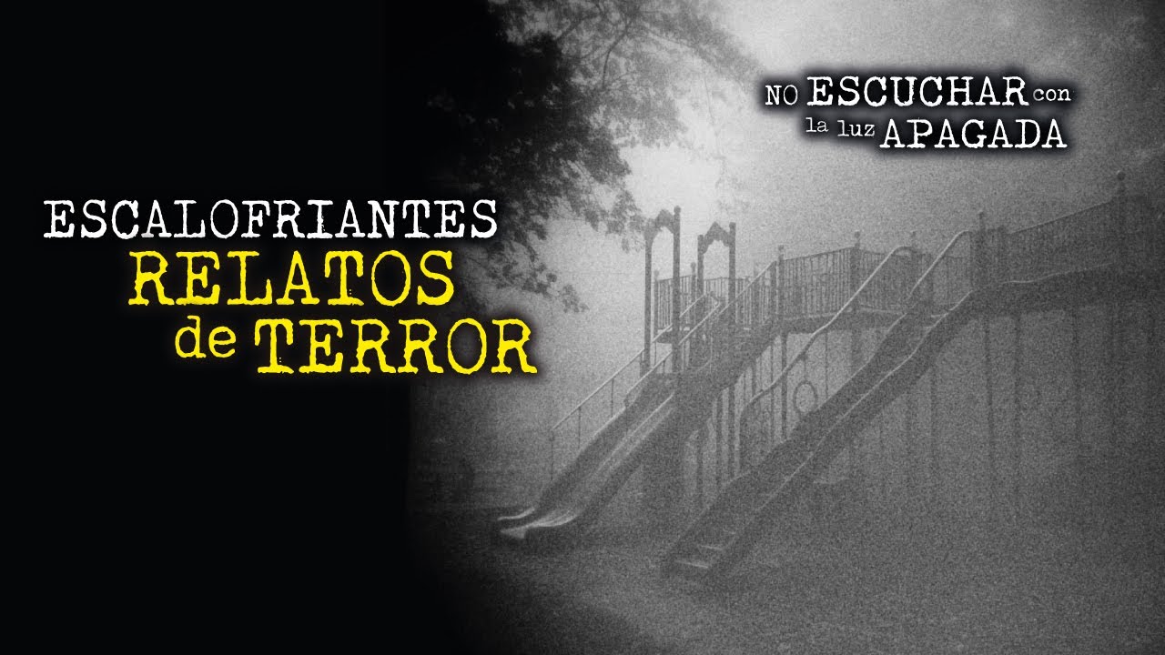 NUNCA TE SUBAS A LOS COLUMPIOS PASADA LA MEDIANOCHE | 3 ESCALOFRIANTES RELATOS DE PARQUES DE JUEGOS