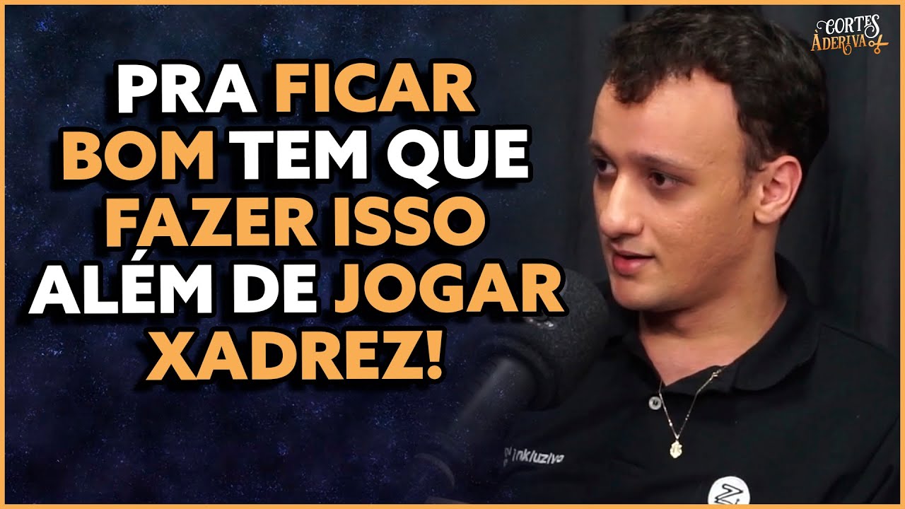 Tem como ficar BOM no XADREZ depois de VELHO? | À Deriva Podcast