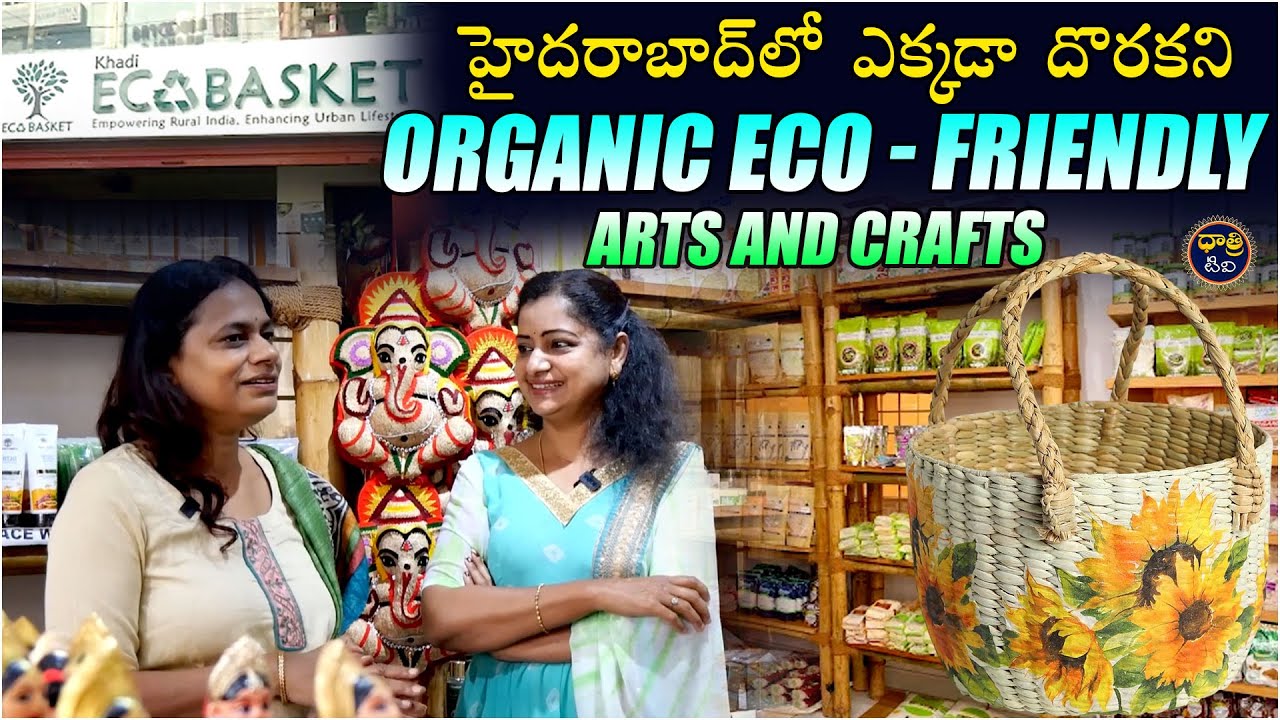 Khadi Eco Basket India Store in Secunderabad | Organic Products || Dhatri TV