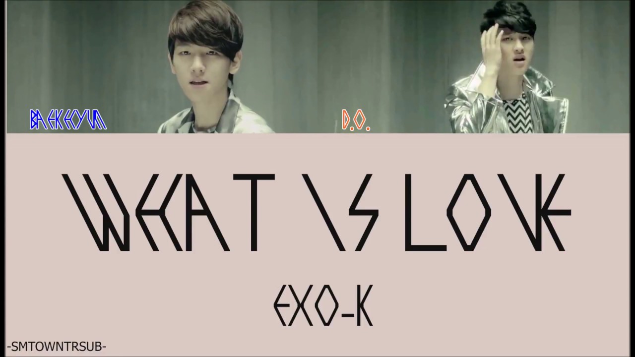 EXO-K - What Is Love = Türkçe Çeviri = (Rom/Han/TR/Renk Kodlu)