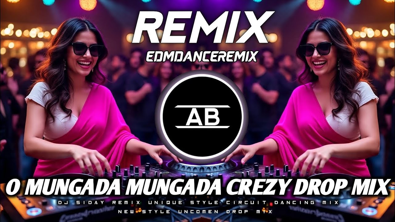 O Mungada Mungada Dj Remix 💥 Crezy Edm Dance Mix 💥 Old Hindi Dj Song 💫 Dj Siday Remix 2026 New