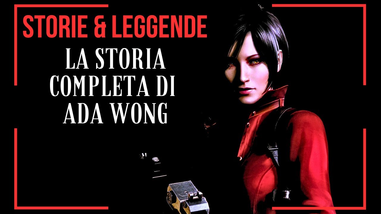 La storia completa di Ada Wong
