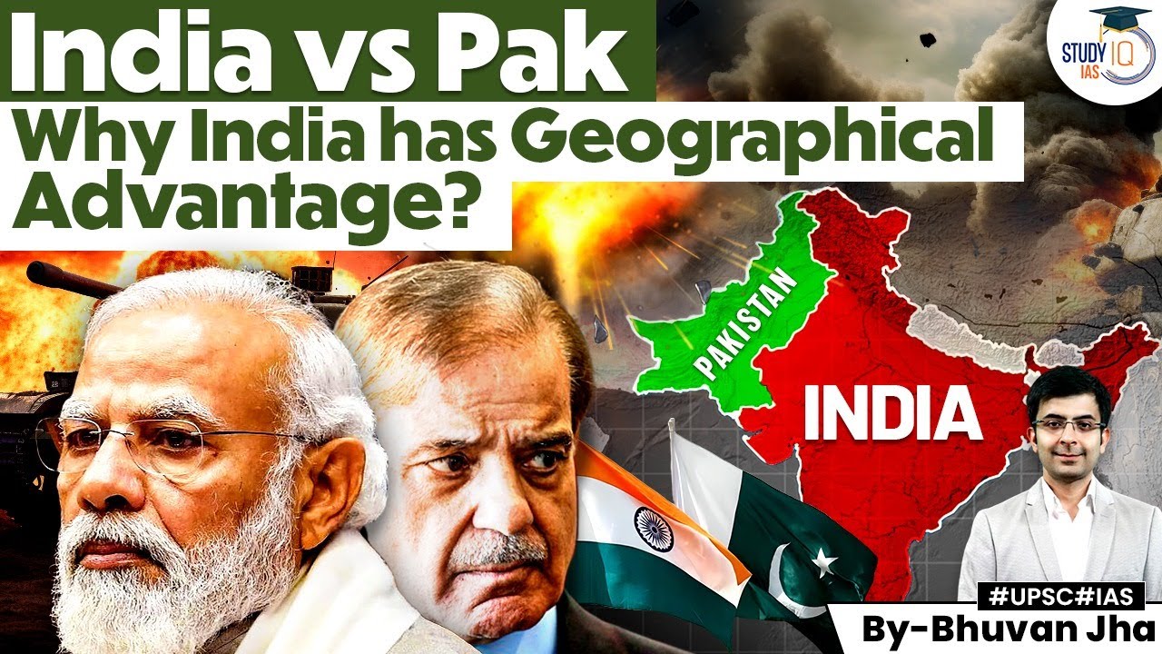 India vs Pakistan War: Why the Map Favors India? | India’s Geographical Advantage Over Pakistan
