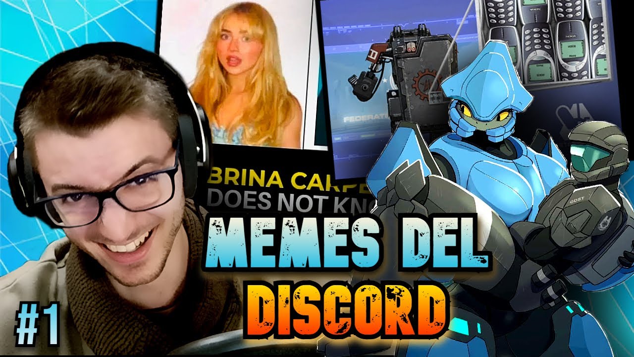 ​​😂MEMES DEL DISCORD #1🤣​​ Reaccionando a VUESTROS MEMES | Llega la NUEVA SECCIÓN