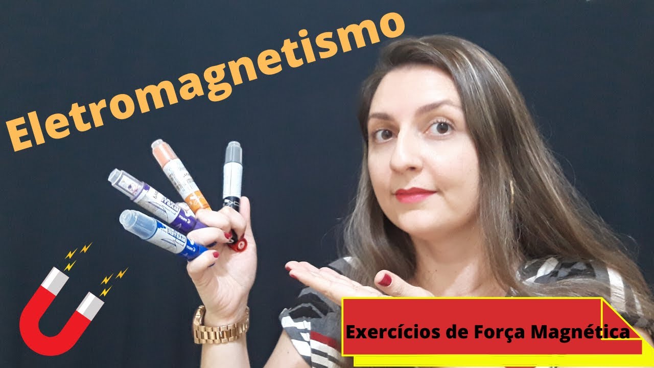Força Magnética Exercícios