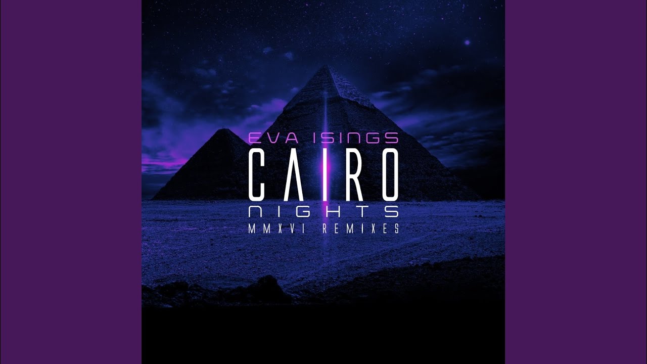 Cairo Nights 2016 (Luis Alvarado Epic Mix)