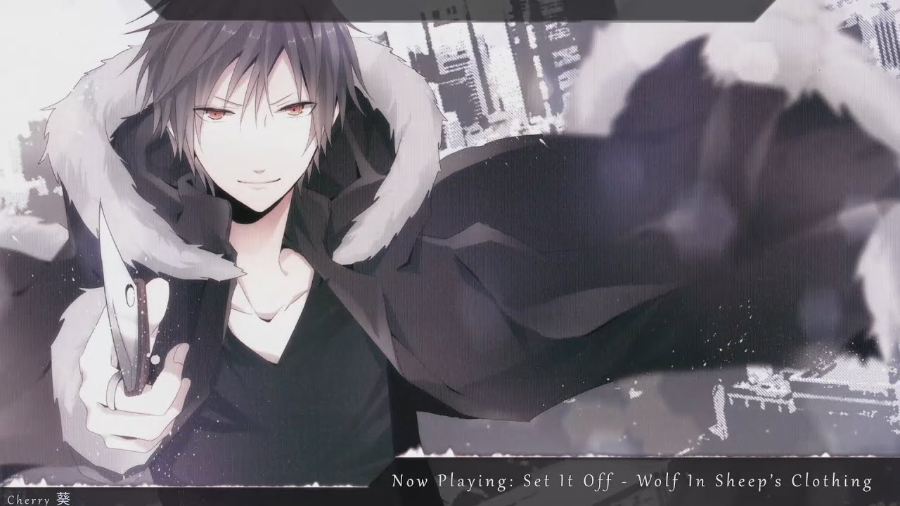 Nightcore - Wolf In Sheep's Clothing (Set It Off) - (Lyrics)