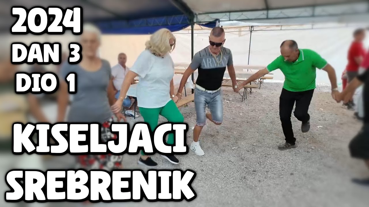 Kiseljaci Srebrenik 2024 Dan 3 DIO 1