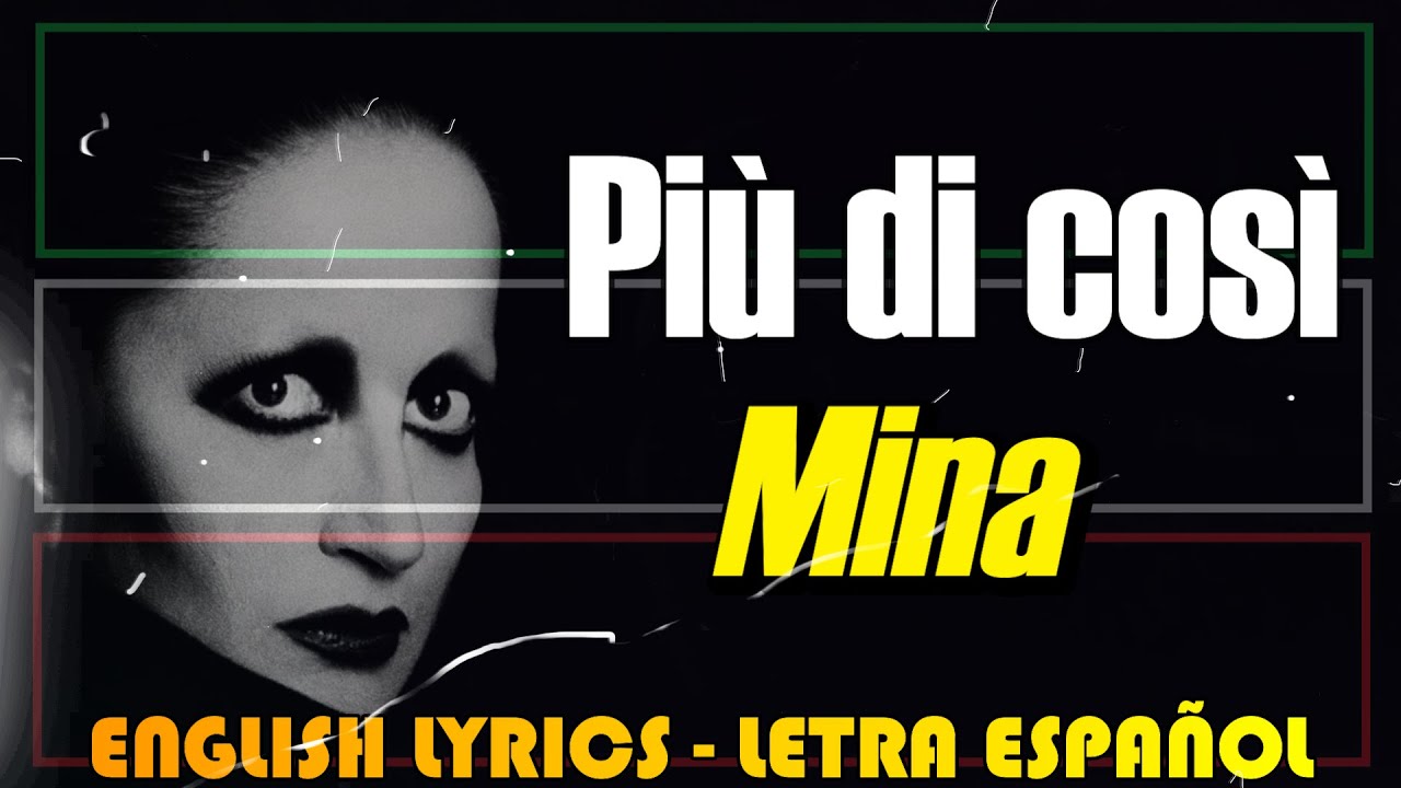 Mina - Più Di Così 1984 (Letra Español, English Lyrics, Testo italiano)