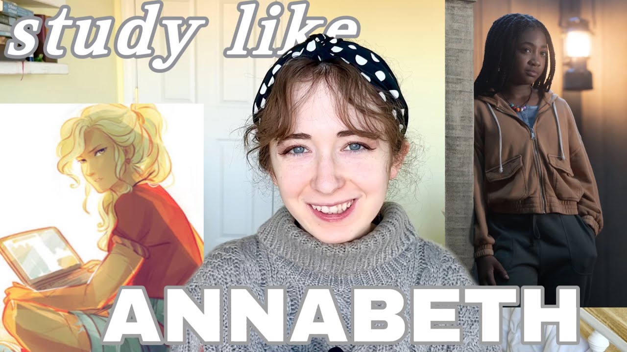 how to study like annabeth chase || complete guide to finding your flaws and challenging yourself