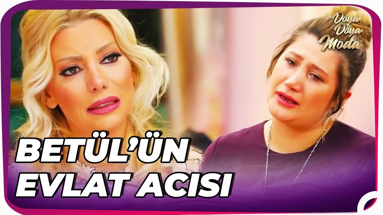 Bet&uuml;l'&uuml;n Hayat &Ouml;yk&uuml;s&uuml; St&uuml;dyoyu G&ouml;zyaşına Boğdu! | Doya Doya Moda 50. B&ouml;l&uuml;m