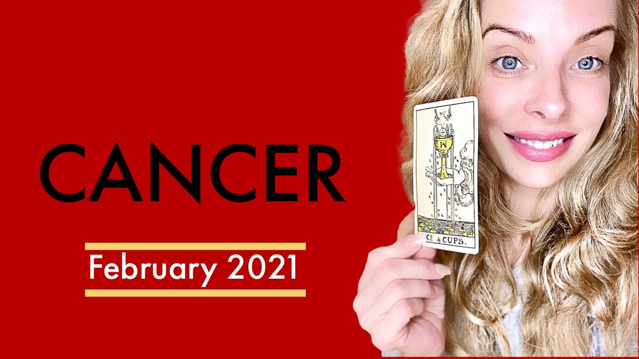 CANCER:  Prepare yourself for this.  Feb. 2021