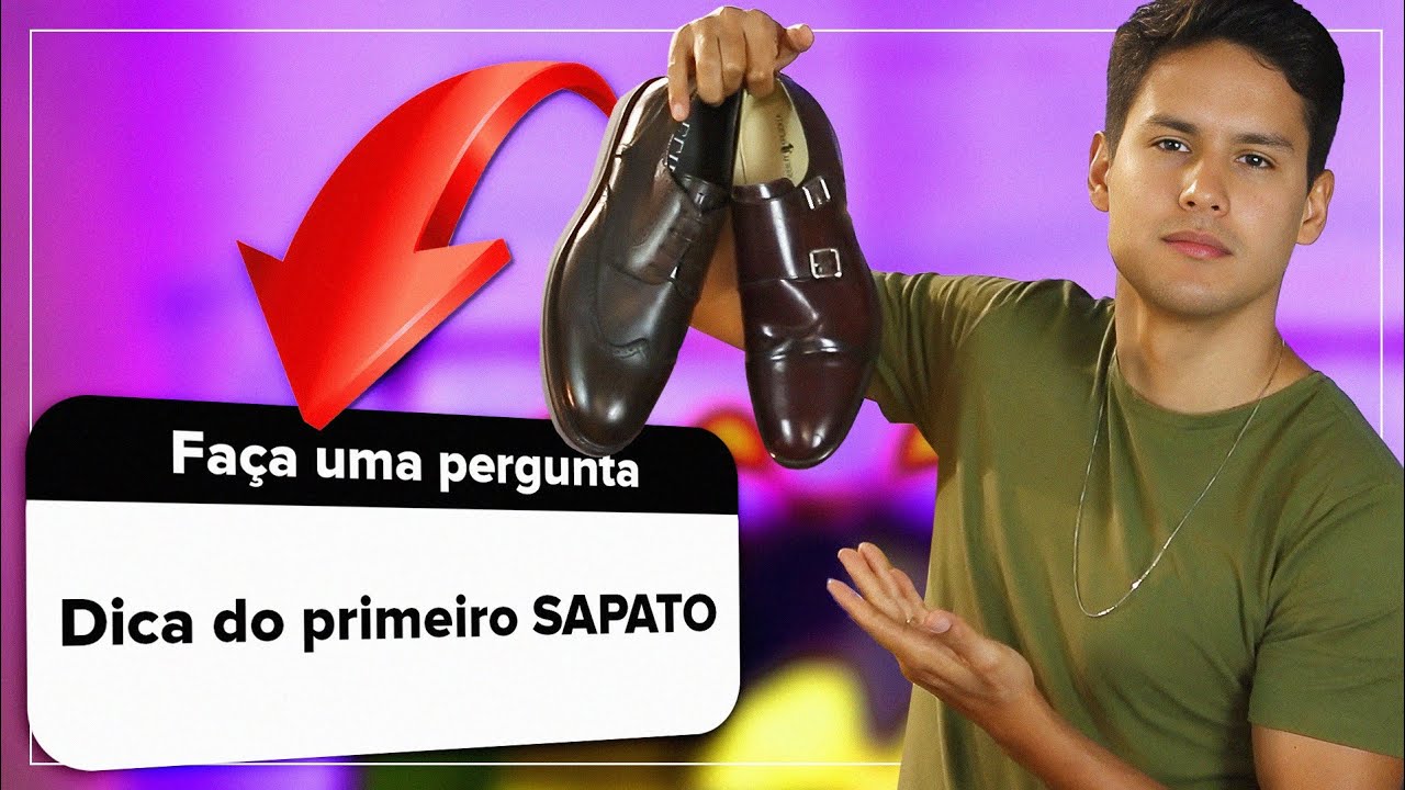 Qual PRIMEIRO SAPATO devo comprar? | MODA MASCULINA