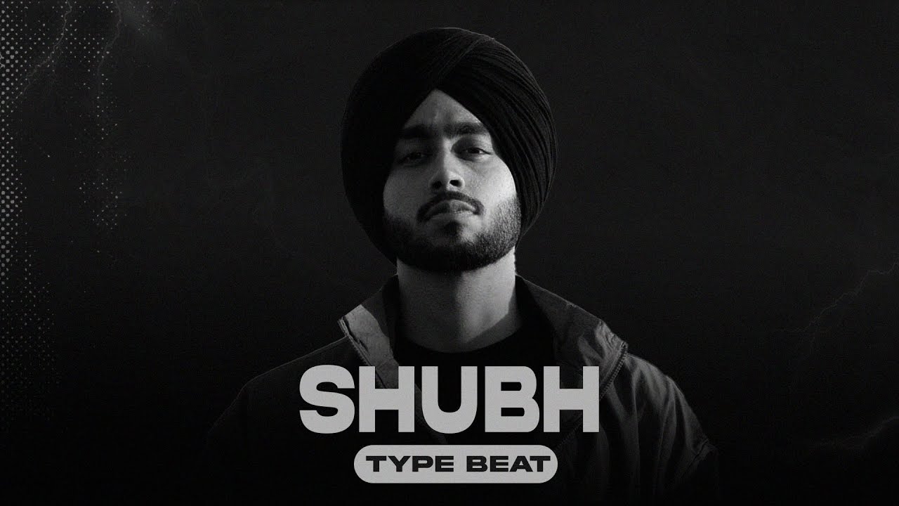 SHUBH TYPE BEAT - 
