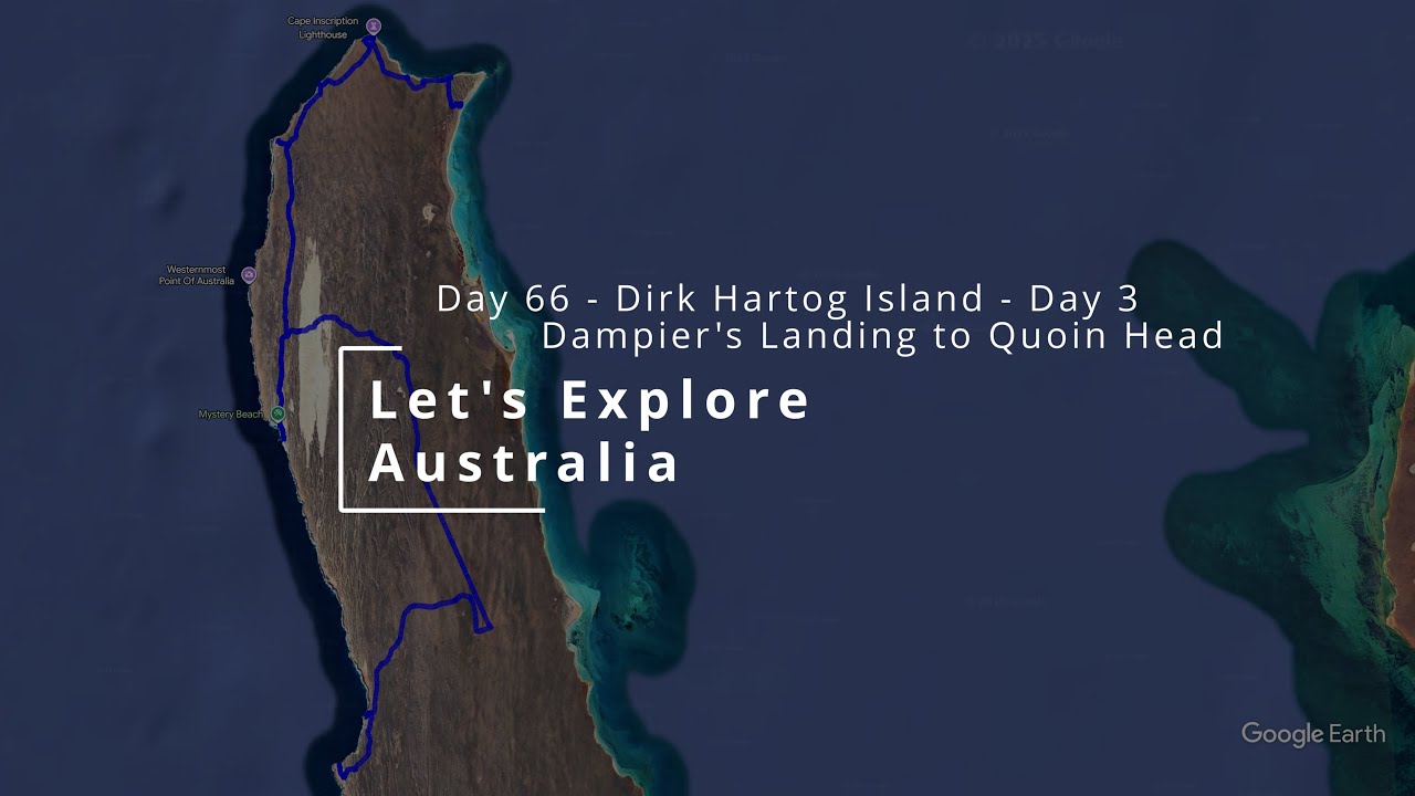 Let's Explore Australia - The Big Lap - Day 066 - Dirk Hartog - Dampier's Landing to Quoin Head