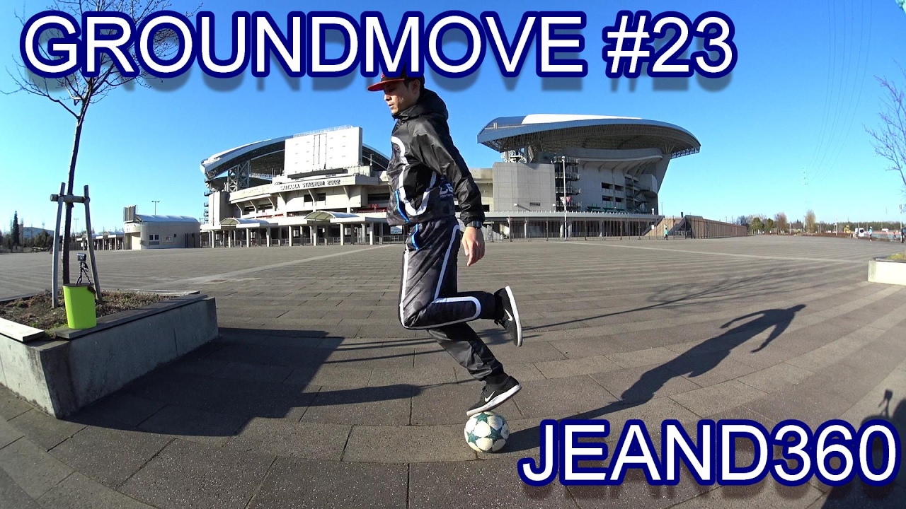 GROUNDMOVE #23 // JEAND360 // HOW TO STREETSOCCER