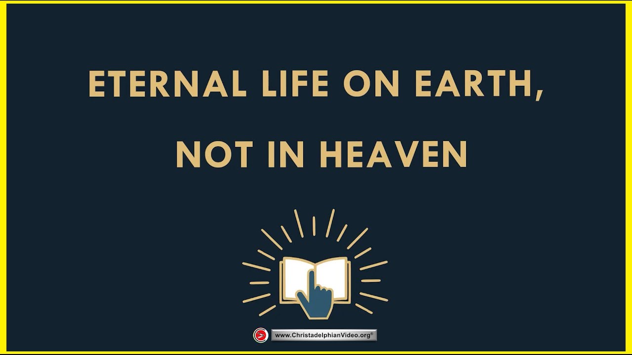Мы это не выдумываем! Вечная жизнь будет на земле, а НЕ на небесах! Вот доказательства...