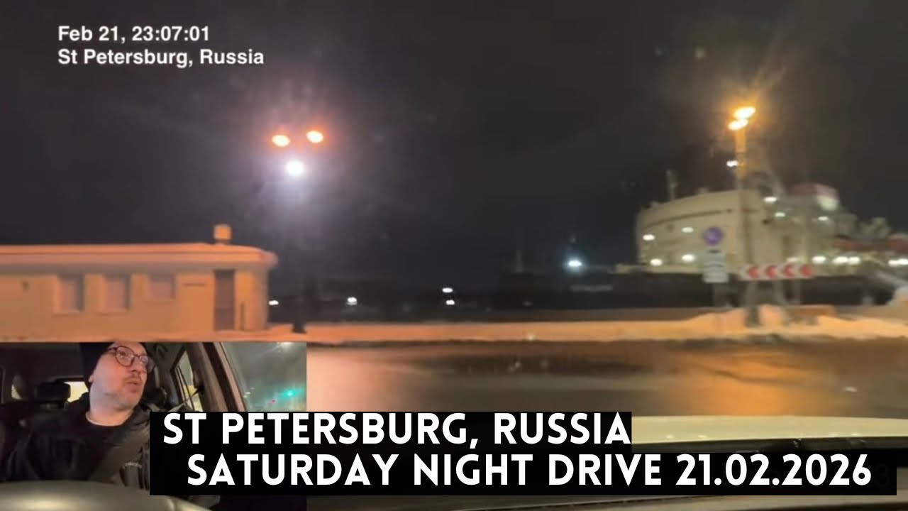 St Petersburg, Russia Saturday Winter Night Drive! Chat and Music | 21.02.2026