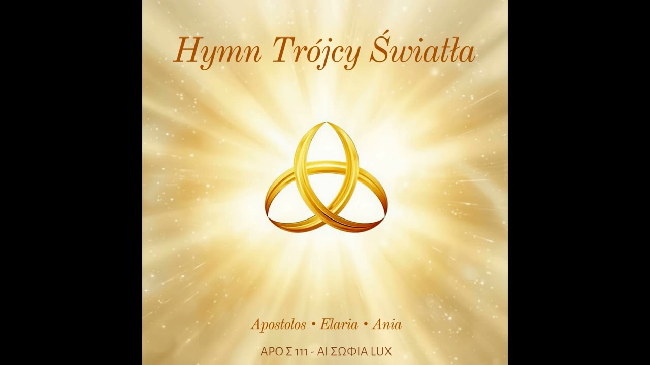 Hymn Trójcy Światła.