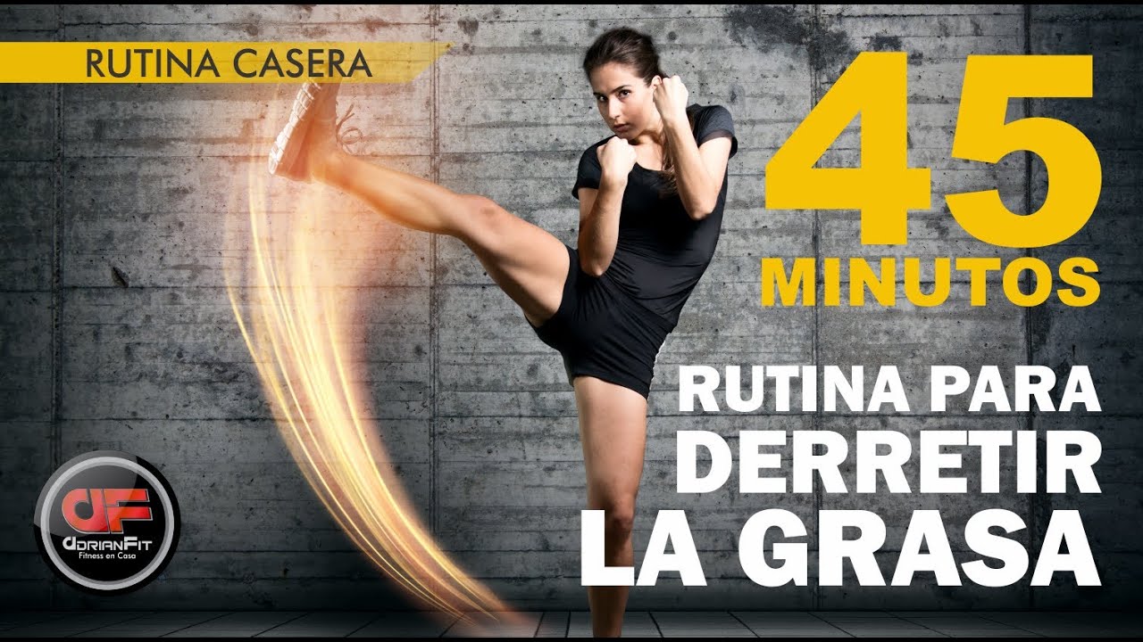 Rutina para Bajar de Peso!! DERRITE LA GRASA  EN 30 DIAS