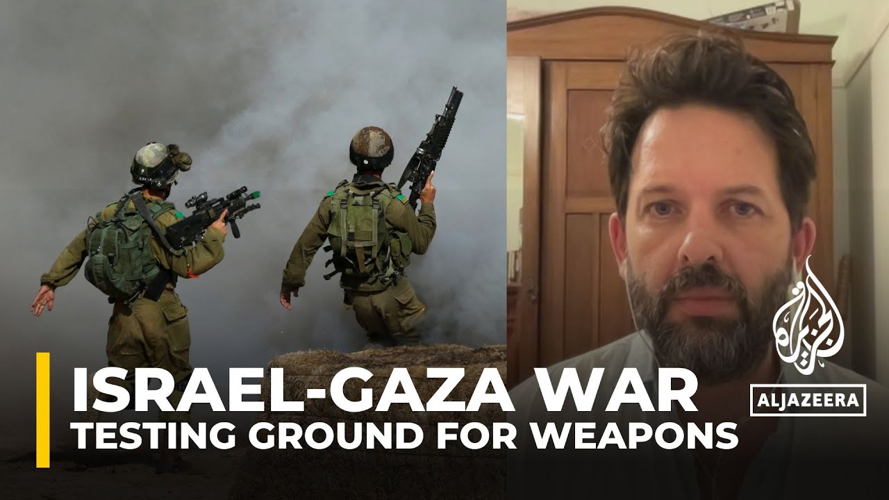 Israel using Gaza as a ‘testing ground’ for weapons